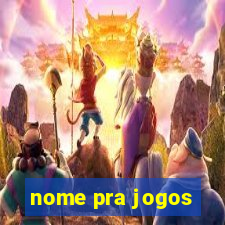 nome pra jogos